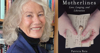 Motherlines: Love, Longing, and Liberation by Patricia Reis untitled-3
